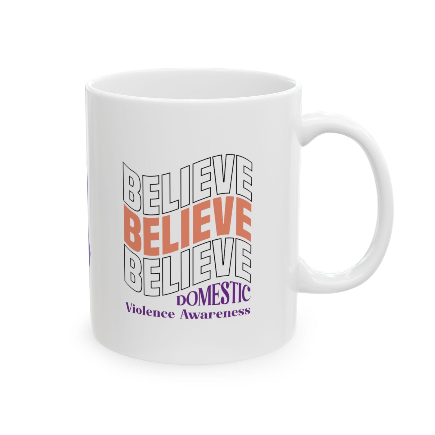 Believe Believe Believe Ceramic Mug, (11oz, 15oz)