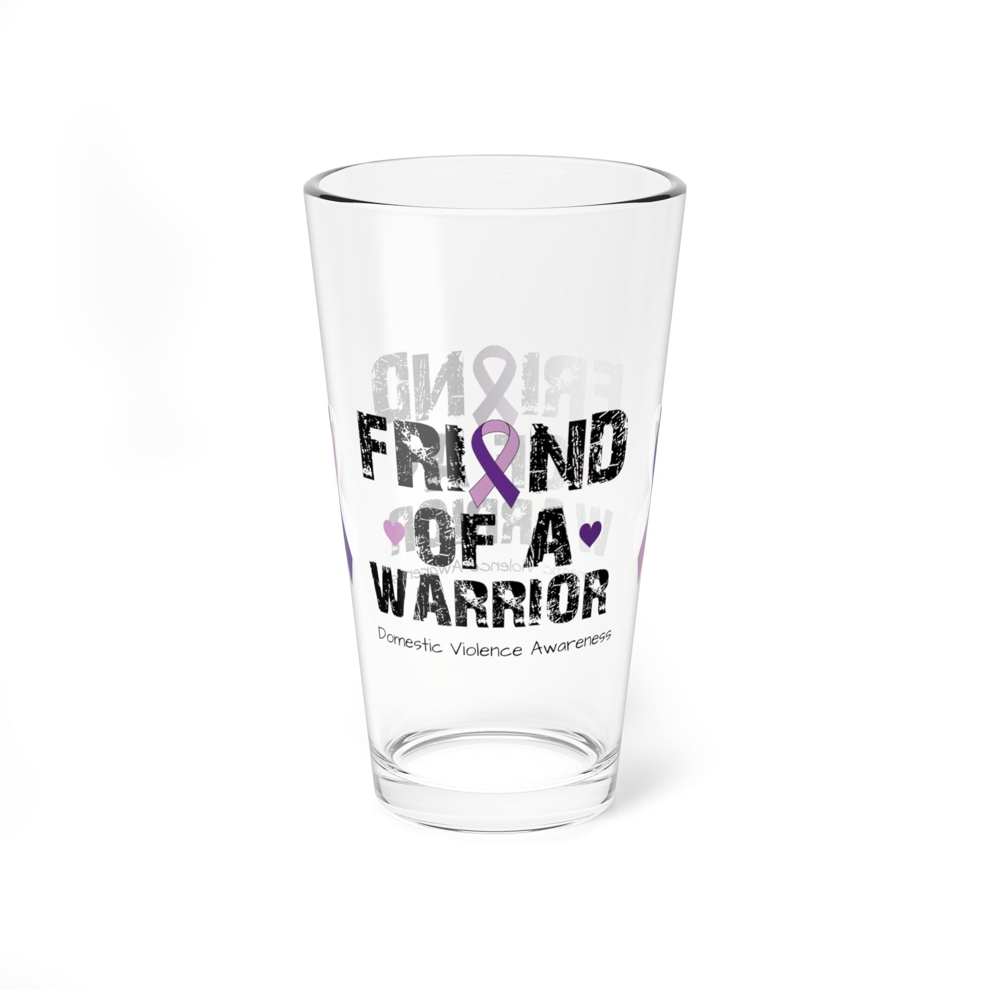 Friend of a Warrior - Domestic Violence Awareness Warrior Pint Glass, 16oz