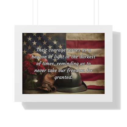 Their courage serves as a beacon of light in the darkest of times, reminding us to never take our freedom for granted - Memorial Day Framed Horizontal Poster