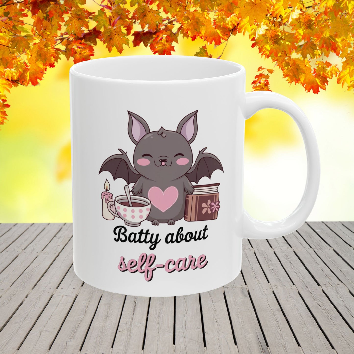 Batty About Self-Care Ceramic Mug, (11oz, 15oz)