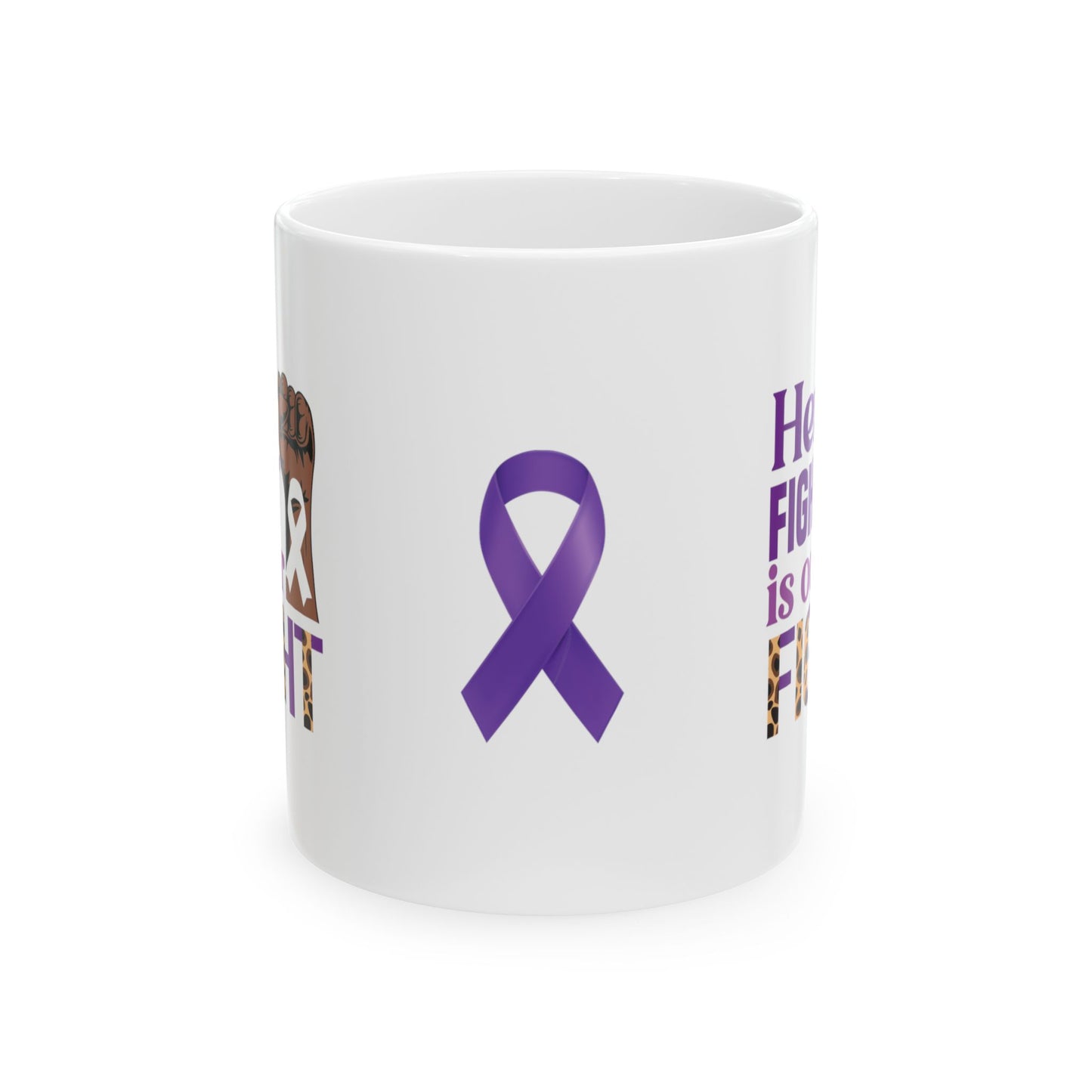 Her Fight Is Our Fight Ceramic Mug, (11oz, 15oz)