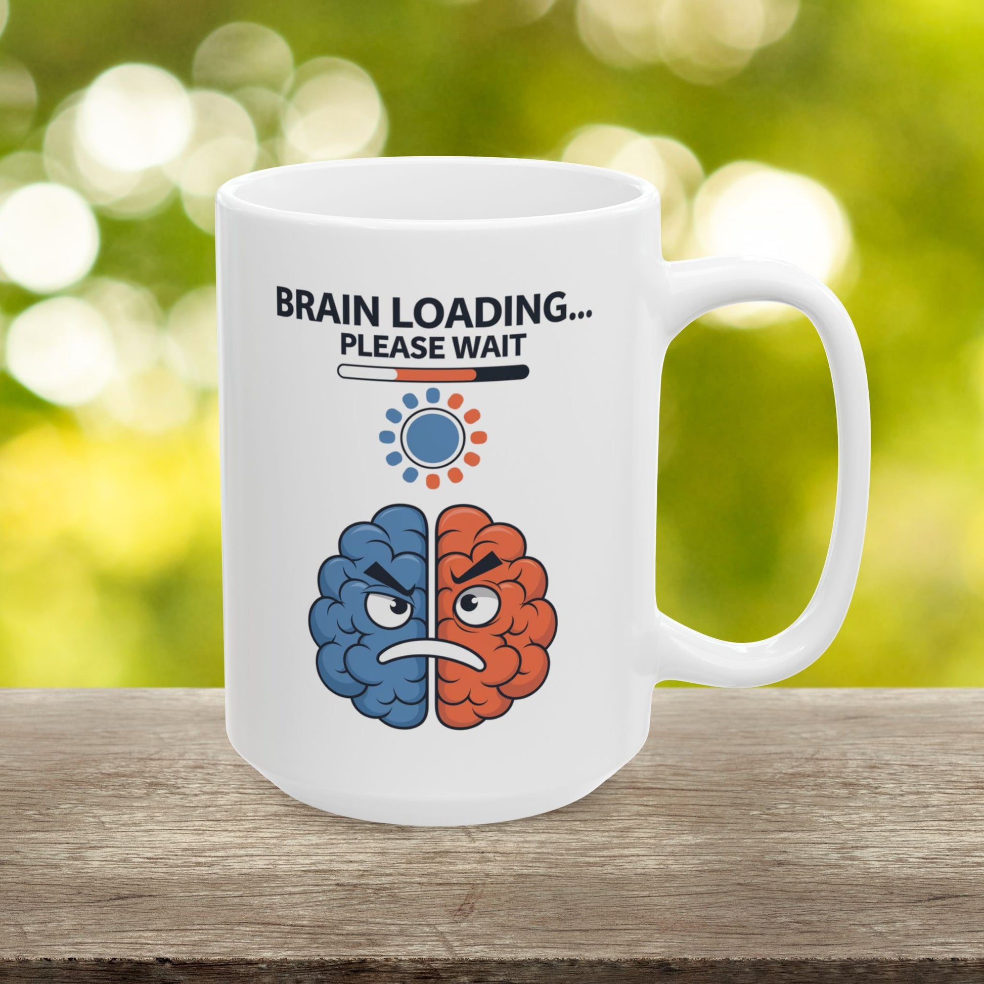 Brain Loading... Please Wait  - Ceramic Mug, (11oz, 15oz)