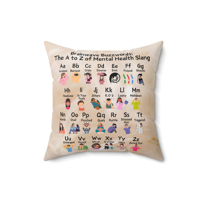 Brainwave Buzzwords: The A to Z of Mental Health Slang Spun Polyester Square Pillow