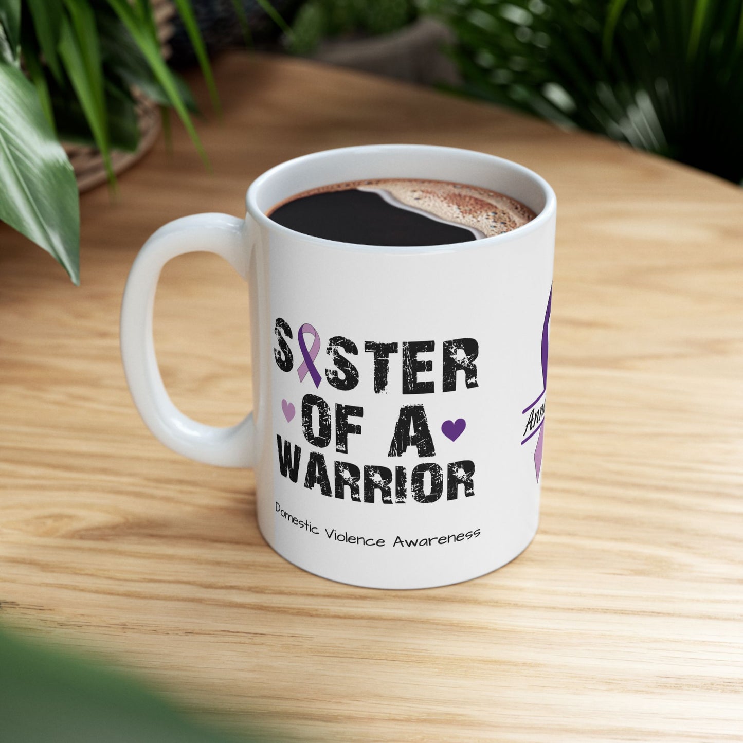 Sister of a Warrior - Personalized Domestic Violence Awareness Gift, Empowerment and Resilience Ceramic Mug, Support for Survivors