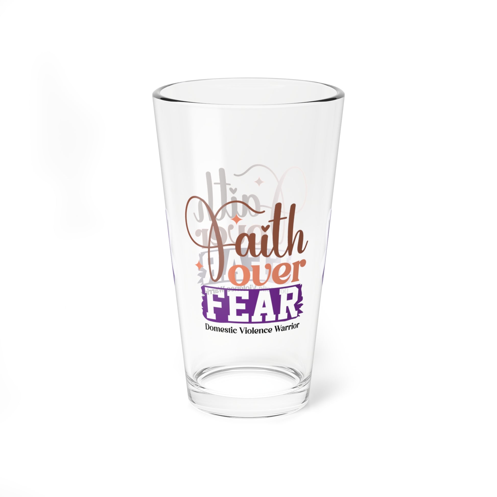 Faith Over Fear Domestic Violence Warrior 16oz Pint Glass - Stop Abuse, Support Survivors, Break the Silence