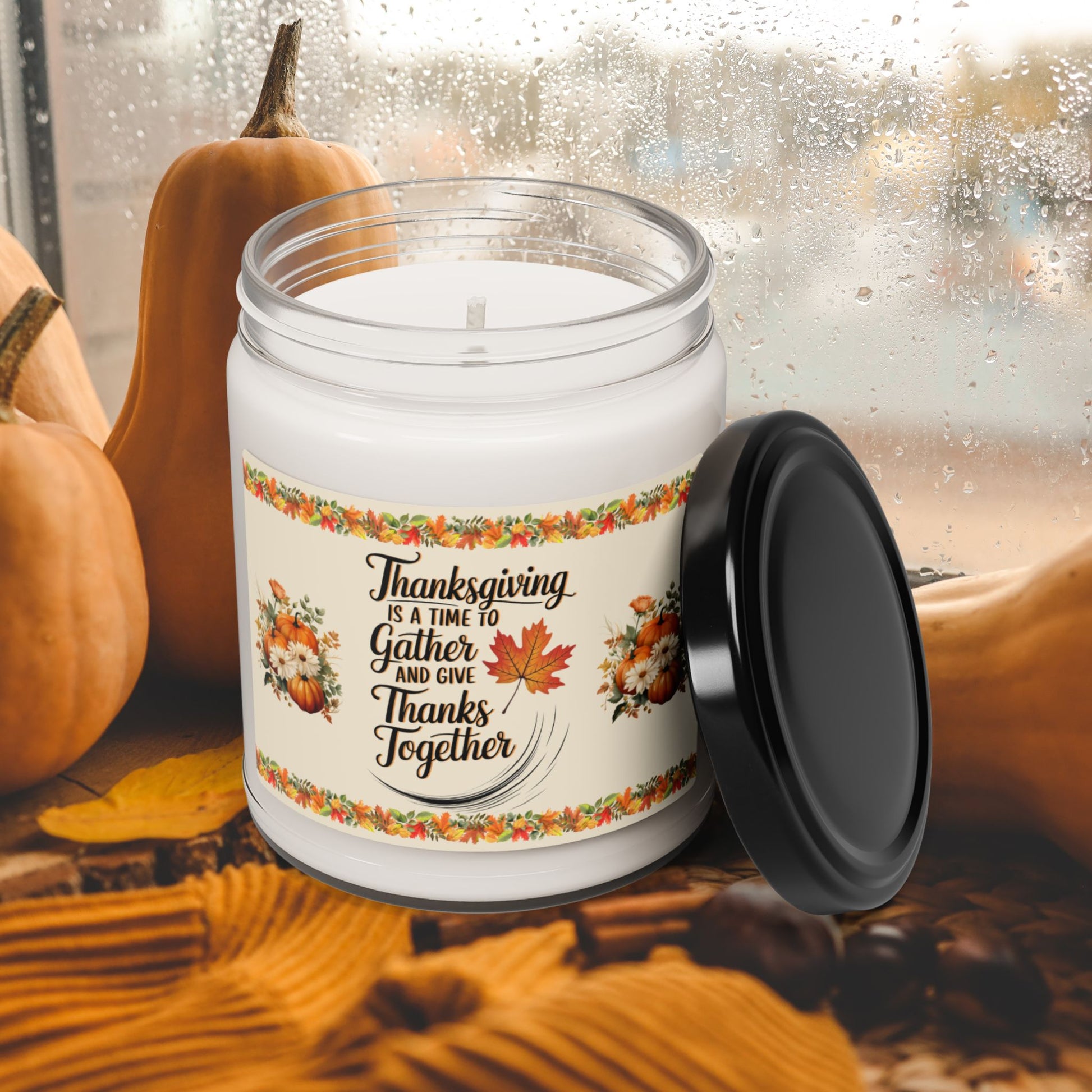 Thanksgiving Is A Time To Gather And Give Thanks Together - Thanksgiving Scented Candle, 9oz