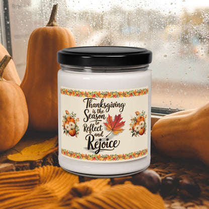 Thanksgiving Is The Season To Reflect And Rejoice - Thanksgiving Scented Candle, 9oz