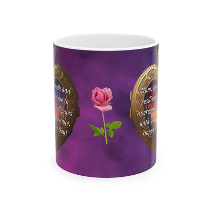 Mom, your strength and resilience inspire me.. Mother's Day Ceramic Mug (11oz, 15oz)