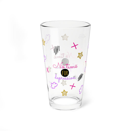 No Time For Depression - Depression Awareness - Pint Glass