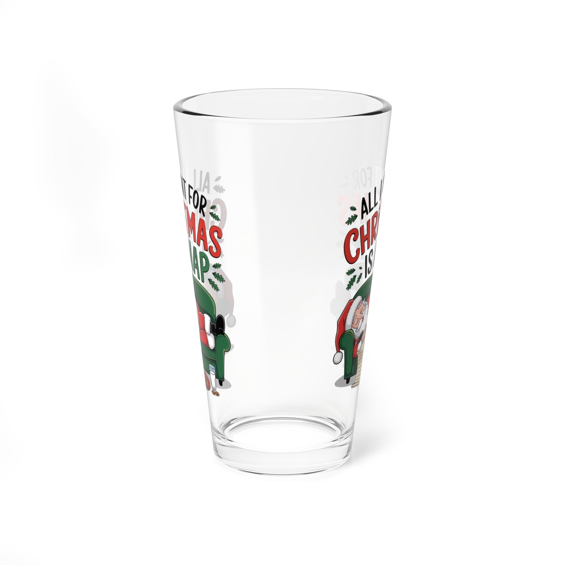 All I Want For Christmas Is A Nap, Christmas Pint Glass, 16oz