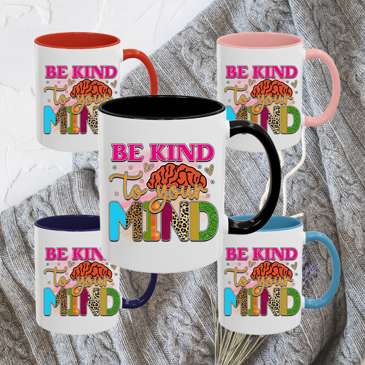 Be Kind To Your Mind - Accent Coffee Mug (11, 15oz)