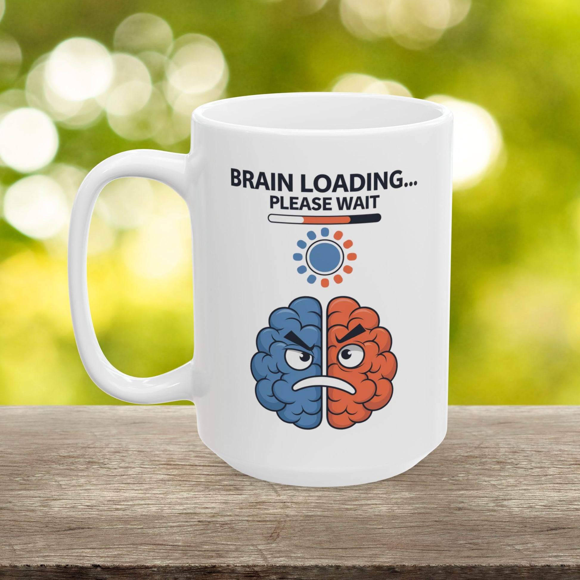 Brain Loading... Please Wait  - Ceramic Mug, (11oz, 15oz)