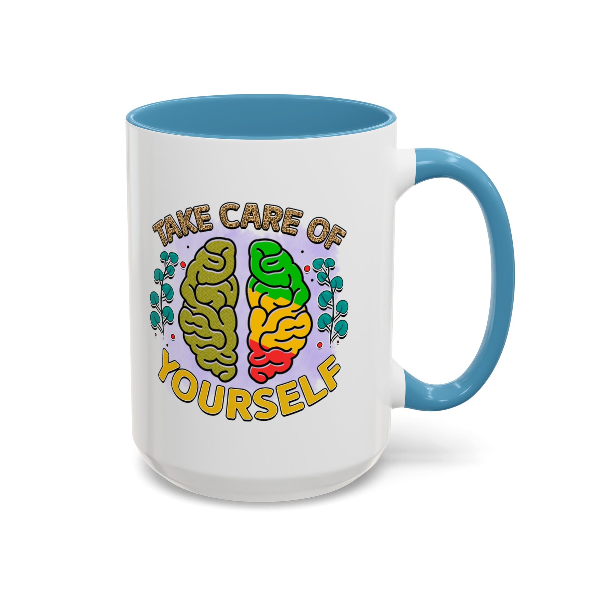 Take Care Of Yourself - Accent Coffee Mug (11, 15oz)