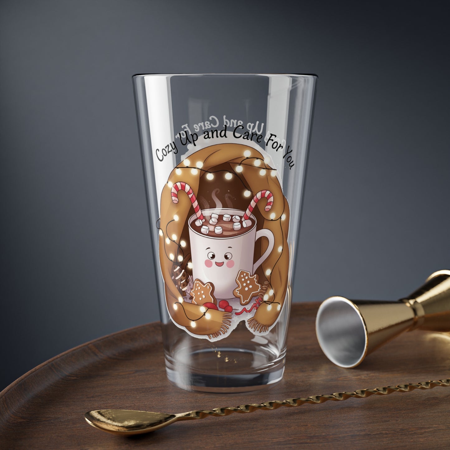 Cozy Up And Care For You, Christmas Pint Glass, 16oz