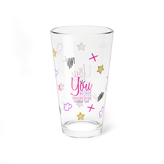 You Will Never Understand The Pain Inside Me - Depression Awareness - Pint Glass