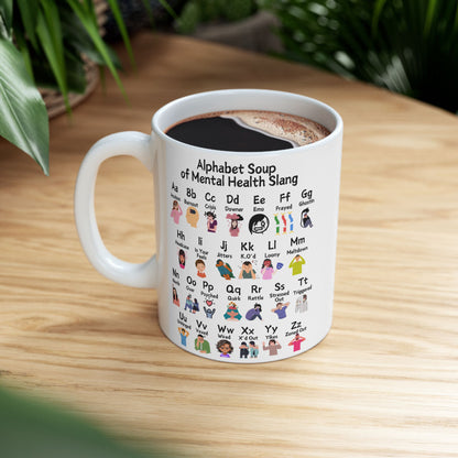 Alphabet Soup of Mental Health Slang Ceramic Mug, (11oz, 15oz)