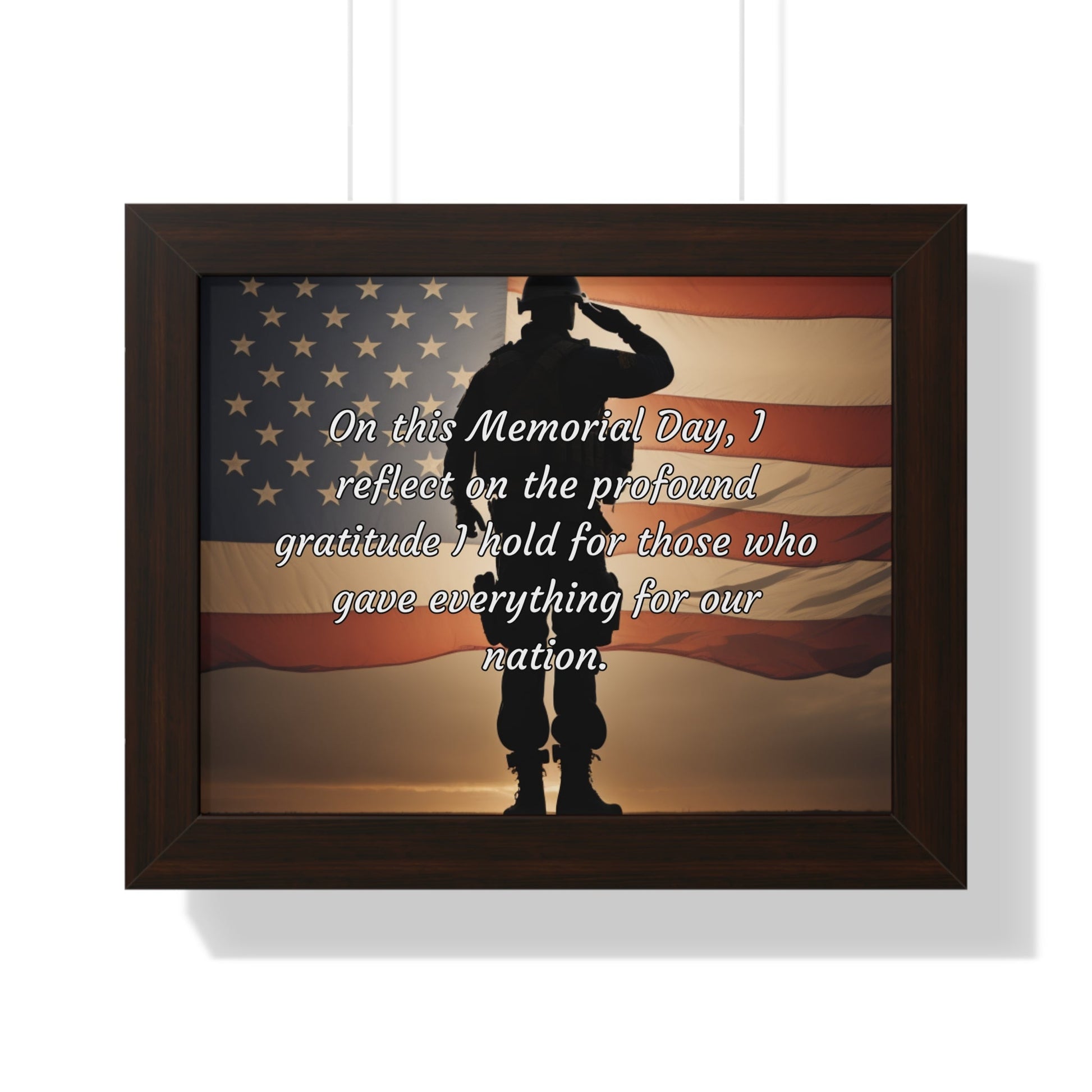 On this Memorial Day, I reflect on the profound gratitude I hold for those who gave everything for our nation - Memorial Day Framed Horizontal Poster