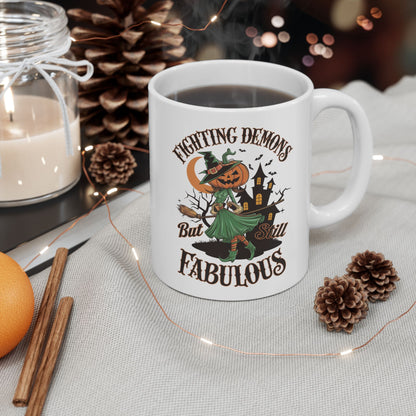 Fighting Demons But Still Fabulous Ceramic Mug, (11oz, 15oz)