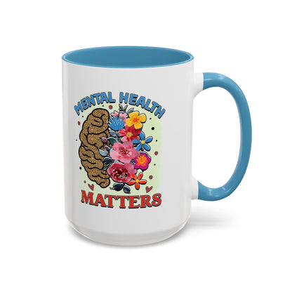 Mental Health Matters - Accent Coffee Mug (11, 15oz)