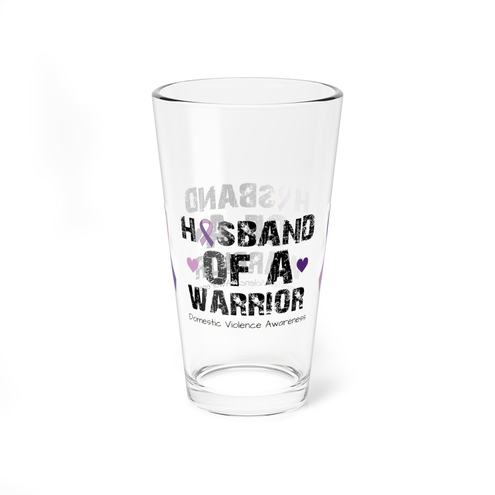 Husband of a Warrior - Domestic Violence Awareness Warrior Pint Glass, 16oz