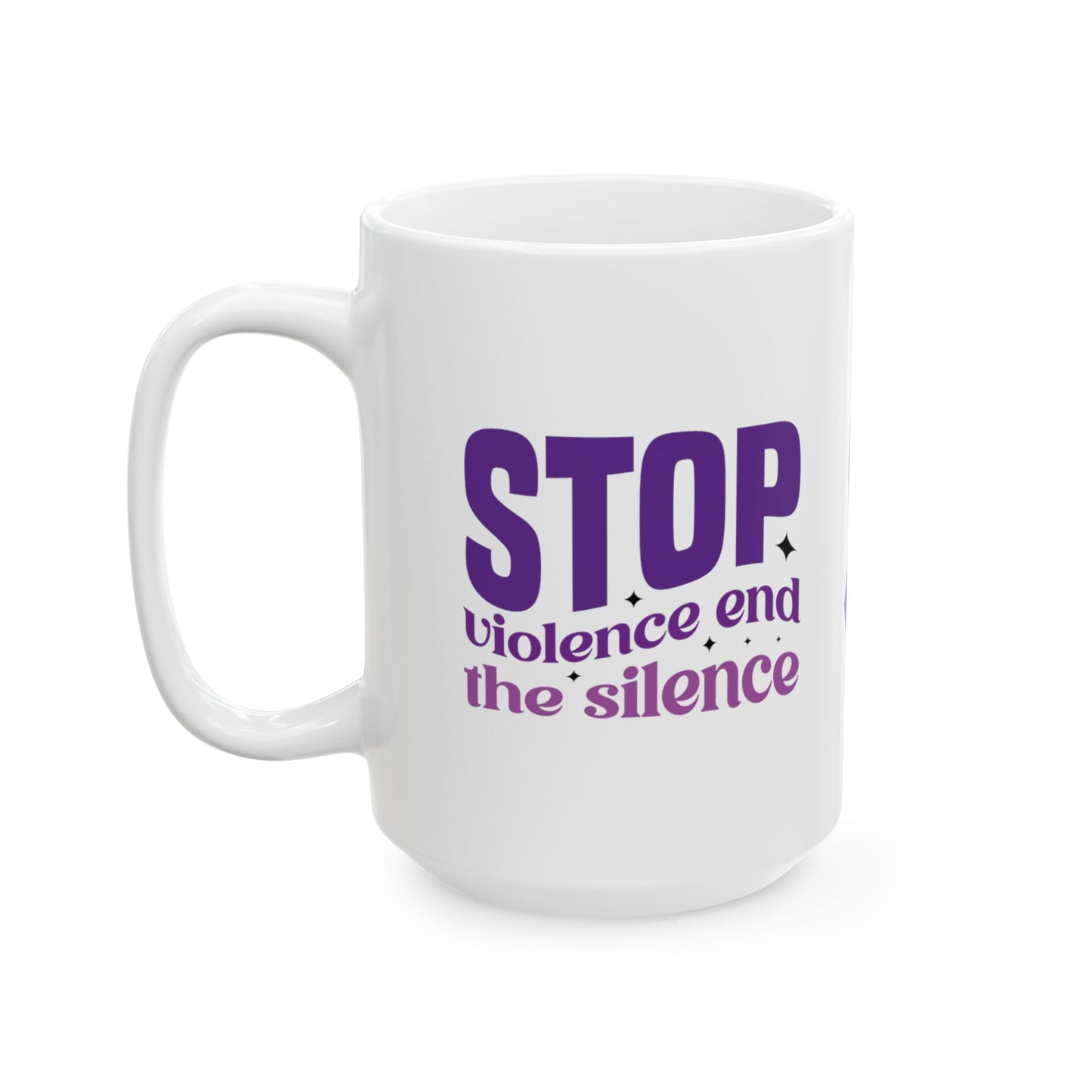 Stop Violence End The Silence Ceramic Mug, (11oz, 15oz)