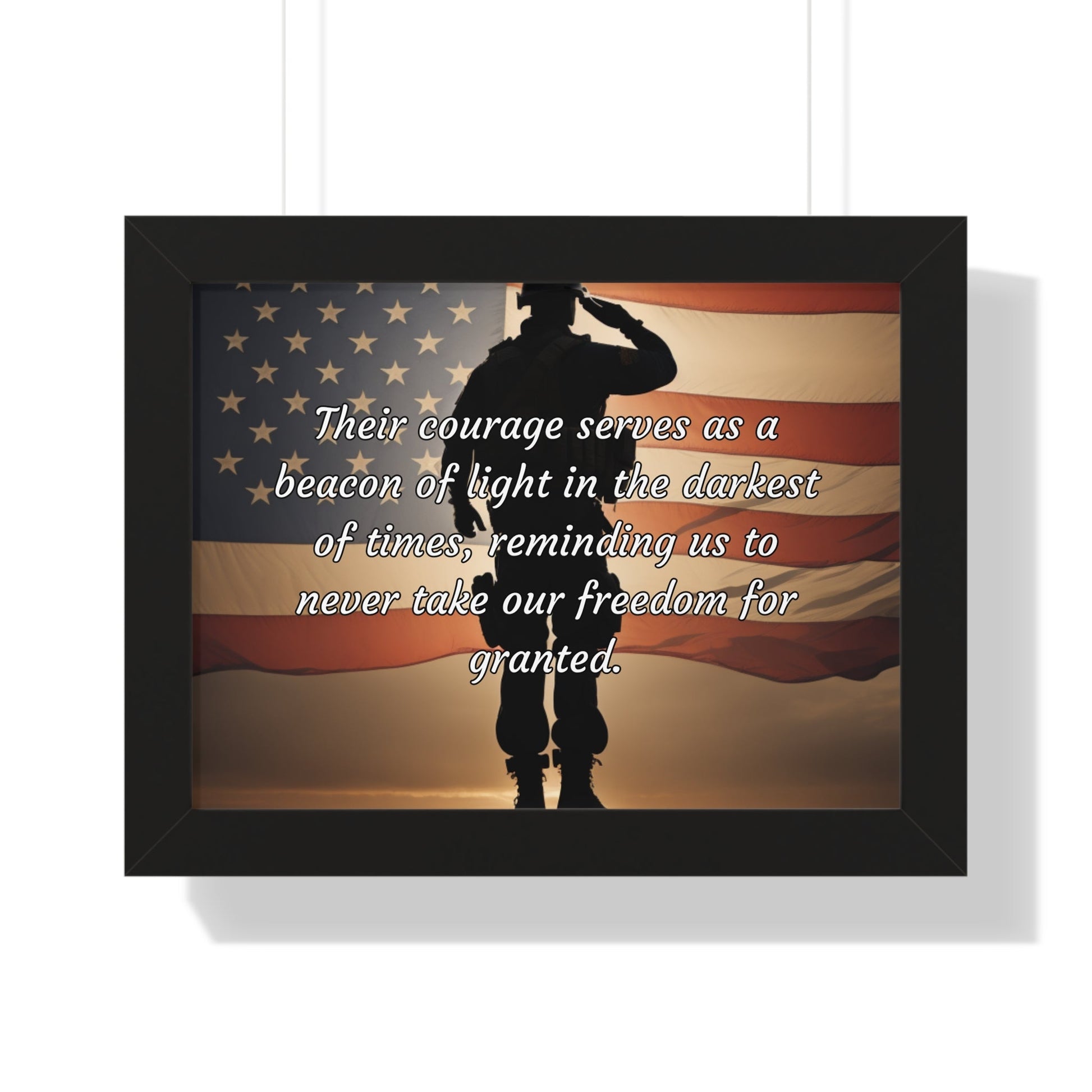 Their courage serves as a beacon of light in the darkest of times, reminding us to never take our freedom for granted - Memorial Day Framed Horizontal Poster