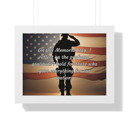 On this Memorial Day, I reflect on the profound gratitude I hold for those who gave everything for our nation - Memorial Day Framed Horizontal Poster