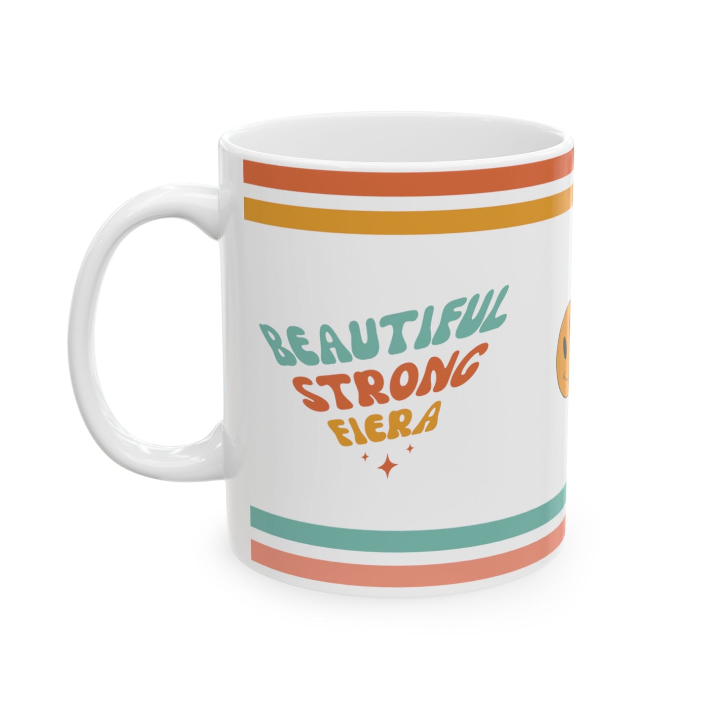 Beautiful Strong Fiera Retro Ceramic Mug, (11oz, 15oz)