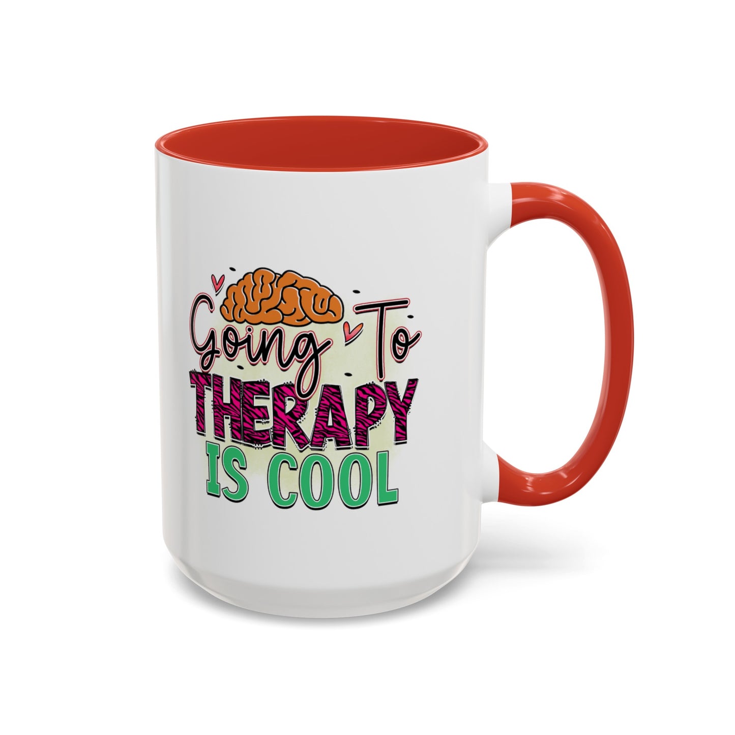 Going To Therapy Is Cool - Accent Coffee Mug (11, 15oz)