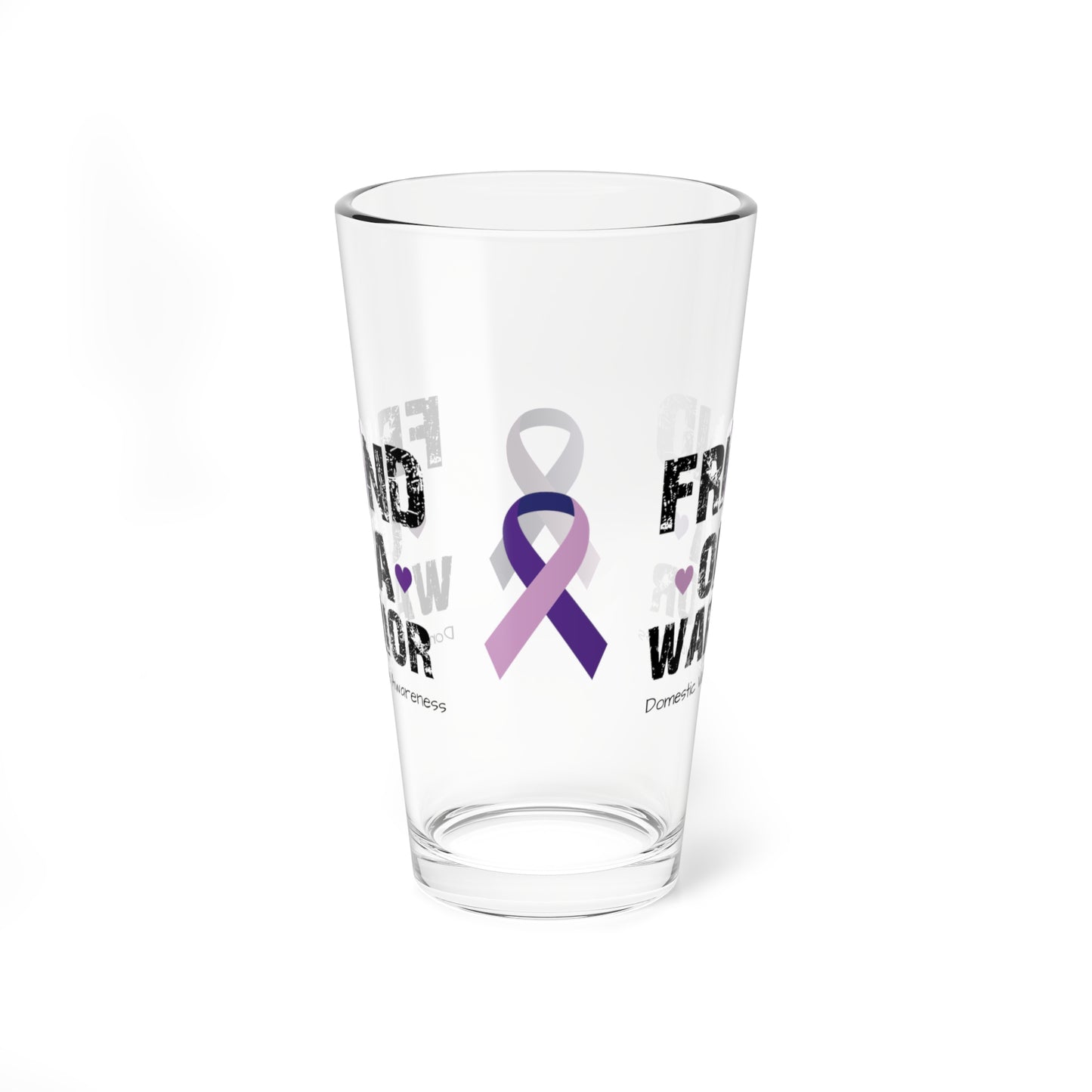 Friend of a Warrior - Domestic Violence Awareness Warrior Pint Glass, 16oz