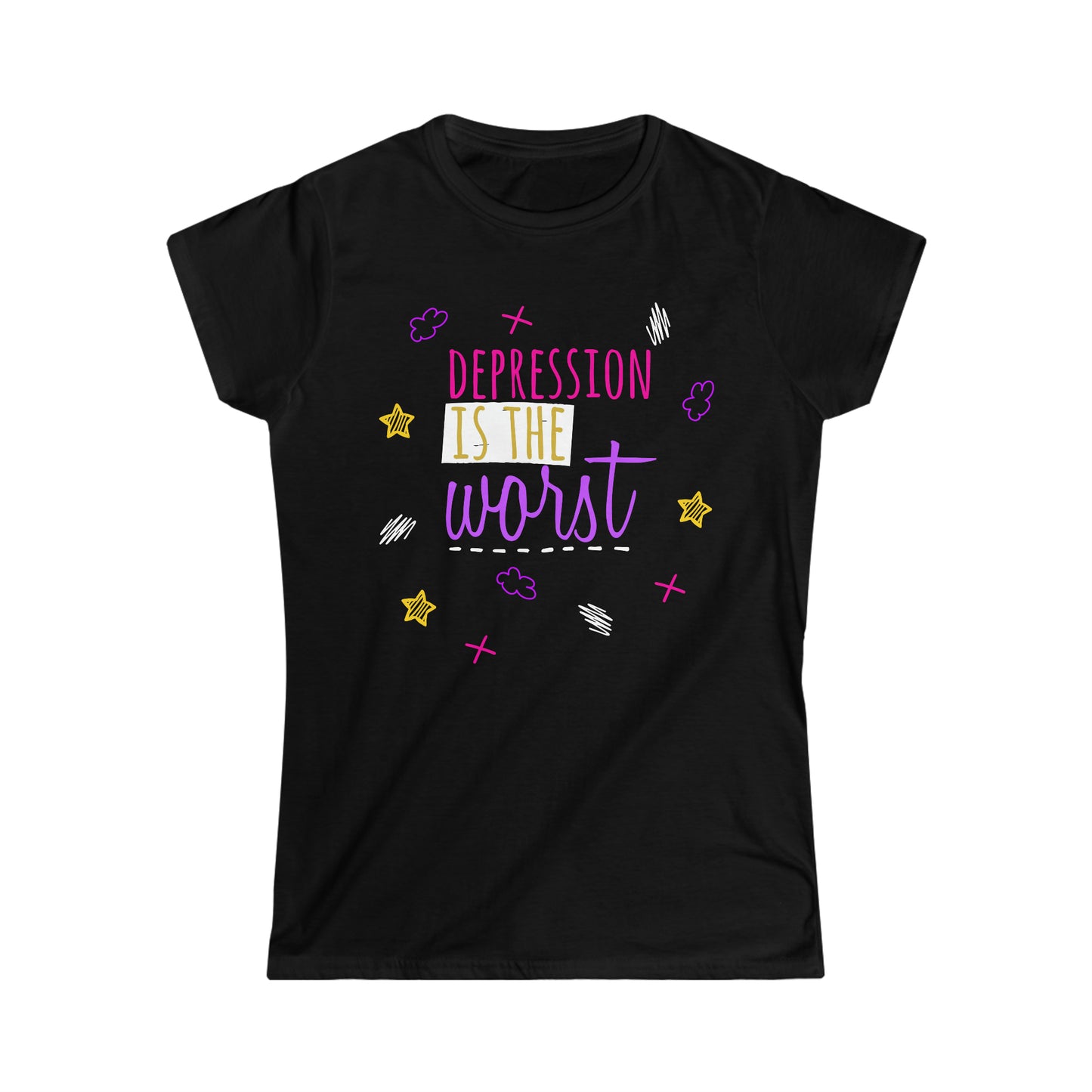 Depression Is The Worst - Women's Softstyle Tee