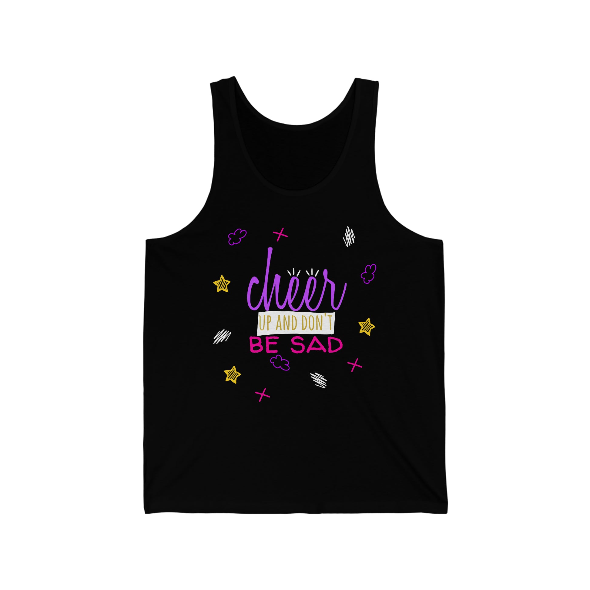 Cheer Up And Don't Be Sad - Unisex Jersey Tank