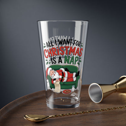 All I Want For Christmas Is A Nap, Christmas Pint Glass, 16oz