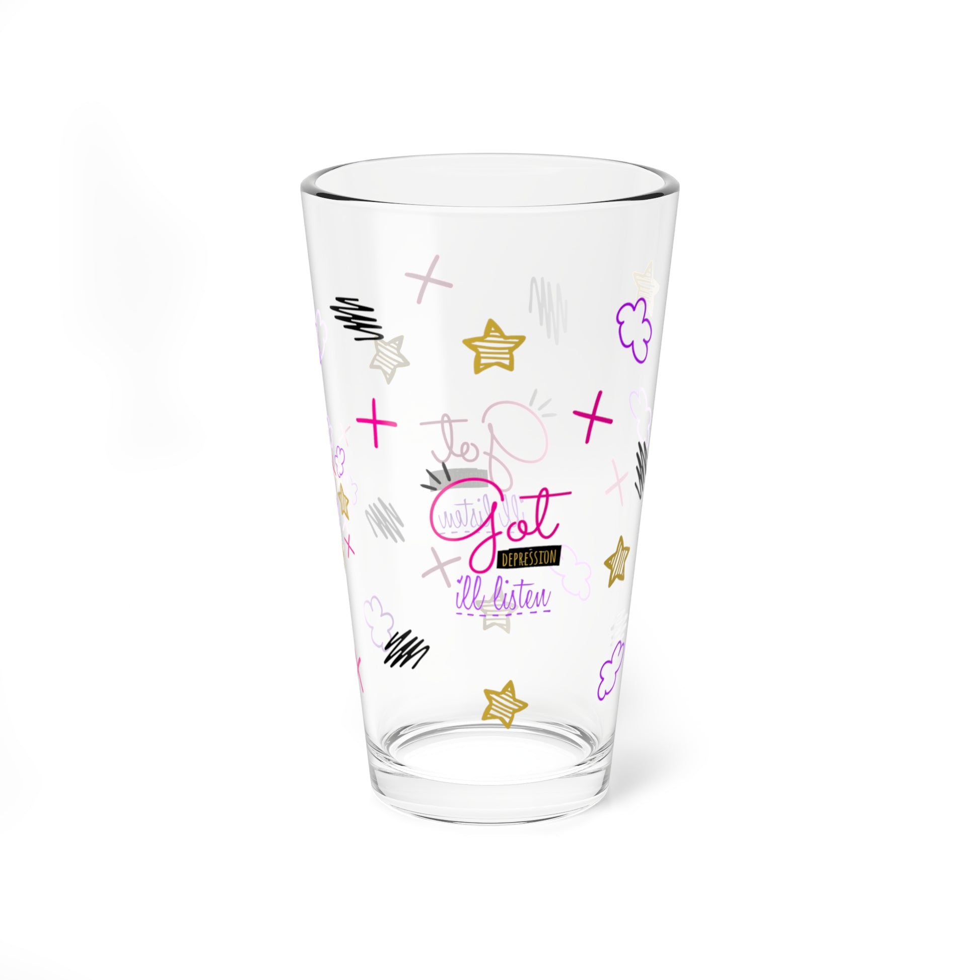 Got Depression I'll Listen - Depression Awareness - Pint Glass