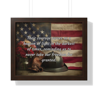 Their courage serves as a beacon of light in the darkest of times, reminding us to never take our freedom for granted - Memorial Day Framed Horizontal Poster