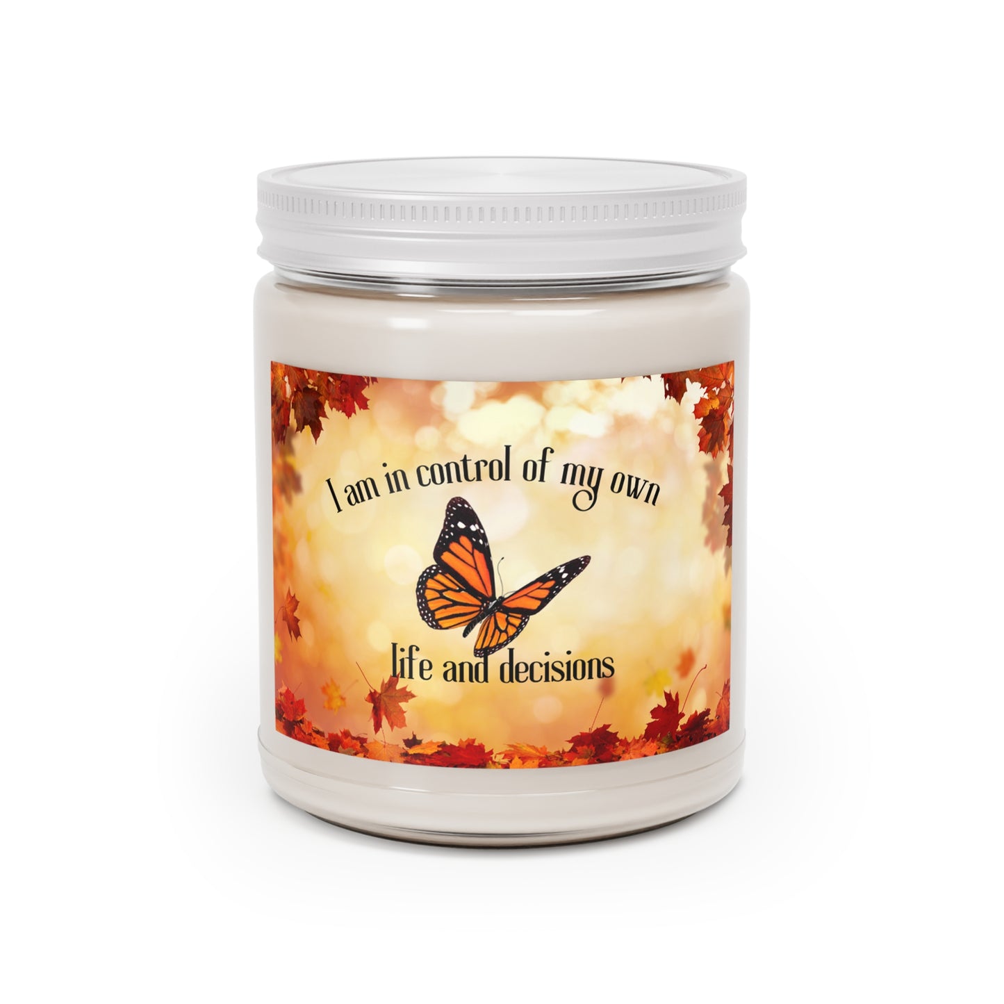 I am in control of my own life and decisions - Scented Affirmation Candle