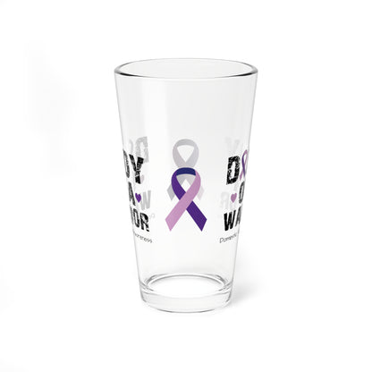 Daddy of a Warrior - Domestic Violence Awareness Warrior Pint Glass, 16oz