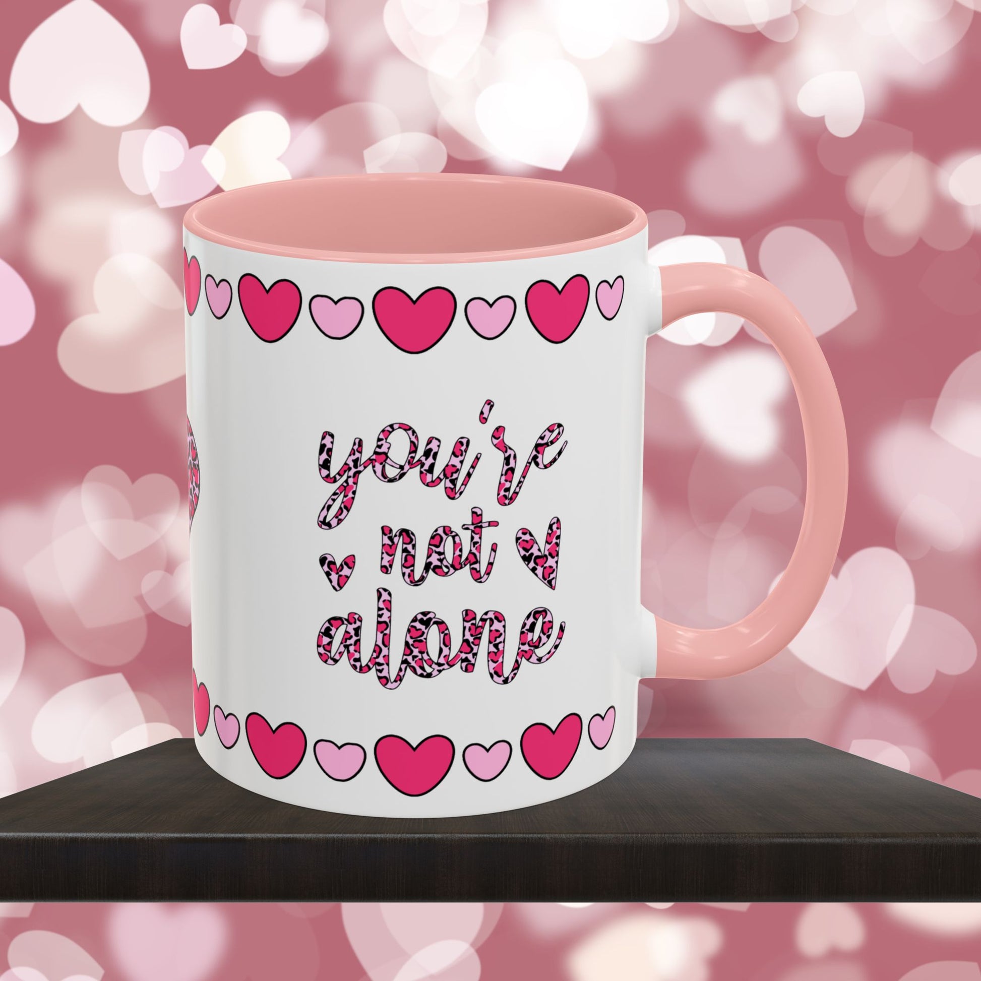 You're Not Alone - Mental Health & Wellness Ceramic Mug, 11oz or 15oz, Encouraging Positivity and Emotional Balance