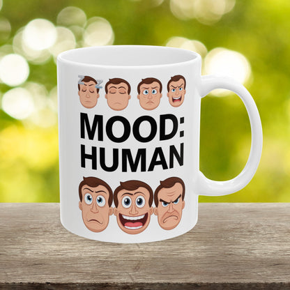 Mood: Human  - Ceramic Mug, (11oz, 15oz)