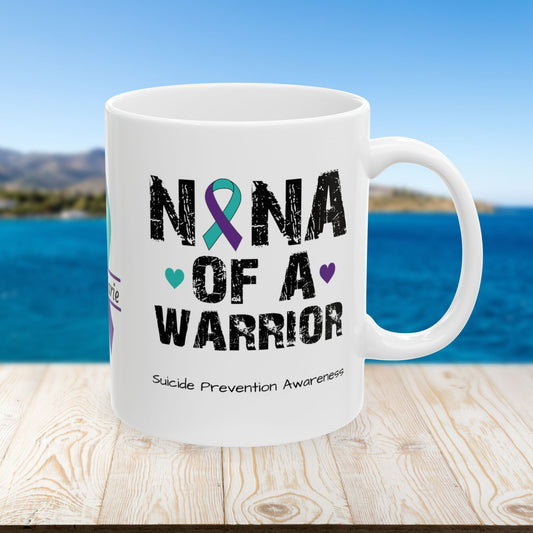 Nana of a Warrior - Personalized Suicide Prevention Awareness Gift, Empowerment and Resilience Ceramic Mug, Support for Survivors