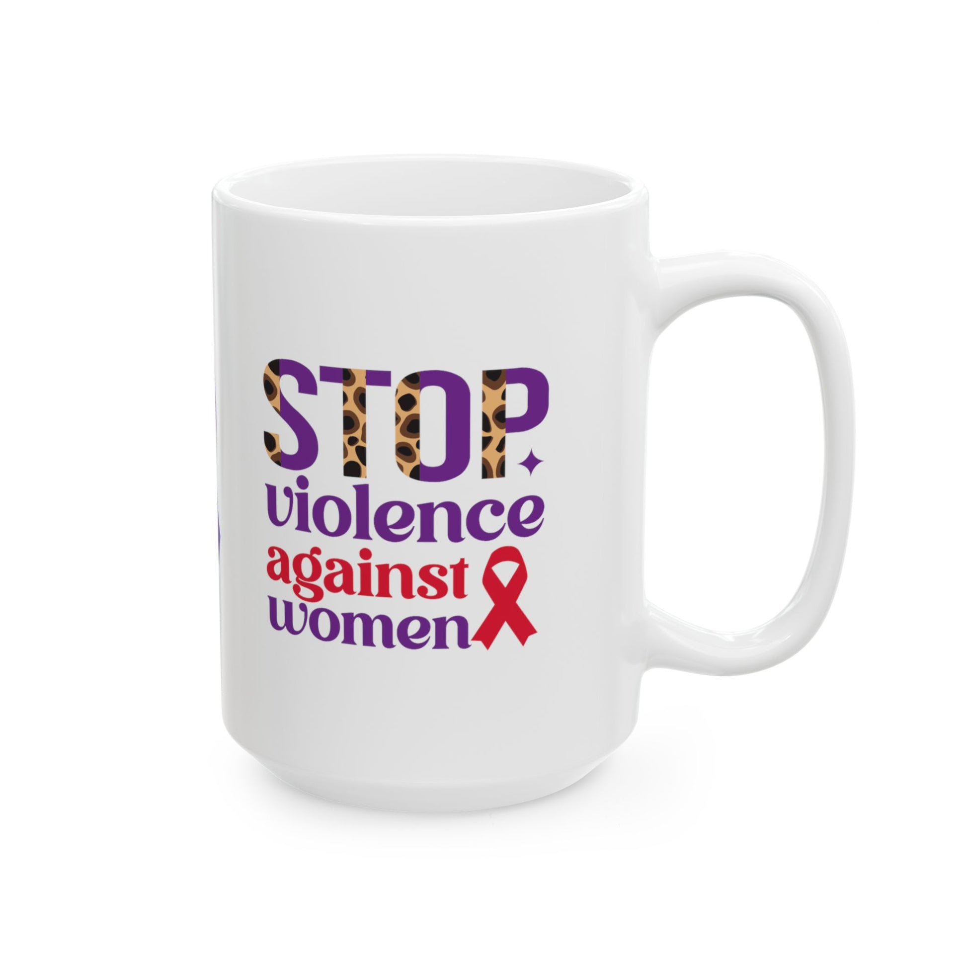 Stop Violence Against Women Ceramic Mug, (11oz, 15oz)