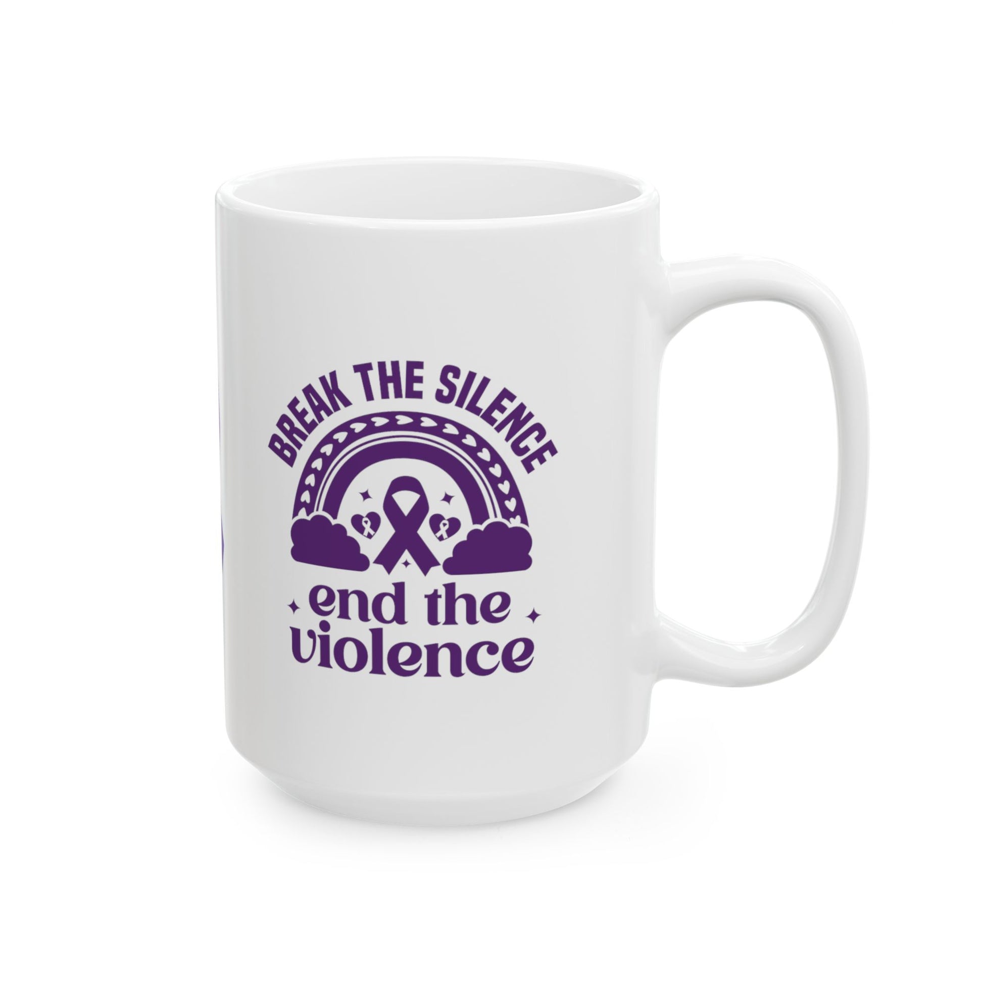 Break The Silence End The Violence Ceramic Mug, (11oz, 15oz)