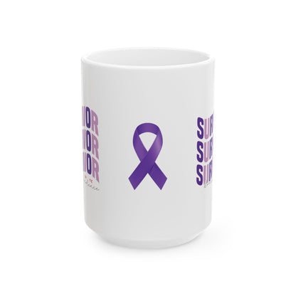 Survivor Survivor Survivor Domestic Violence Ceramic Mug, (11oz, 15oz)