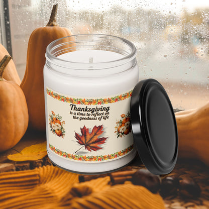 Thanksgiving Is A Time To Reflect On The Goodness Of Life - Thanksgiving Scented Candle, 9oz