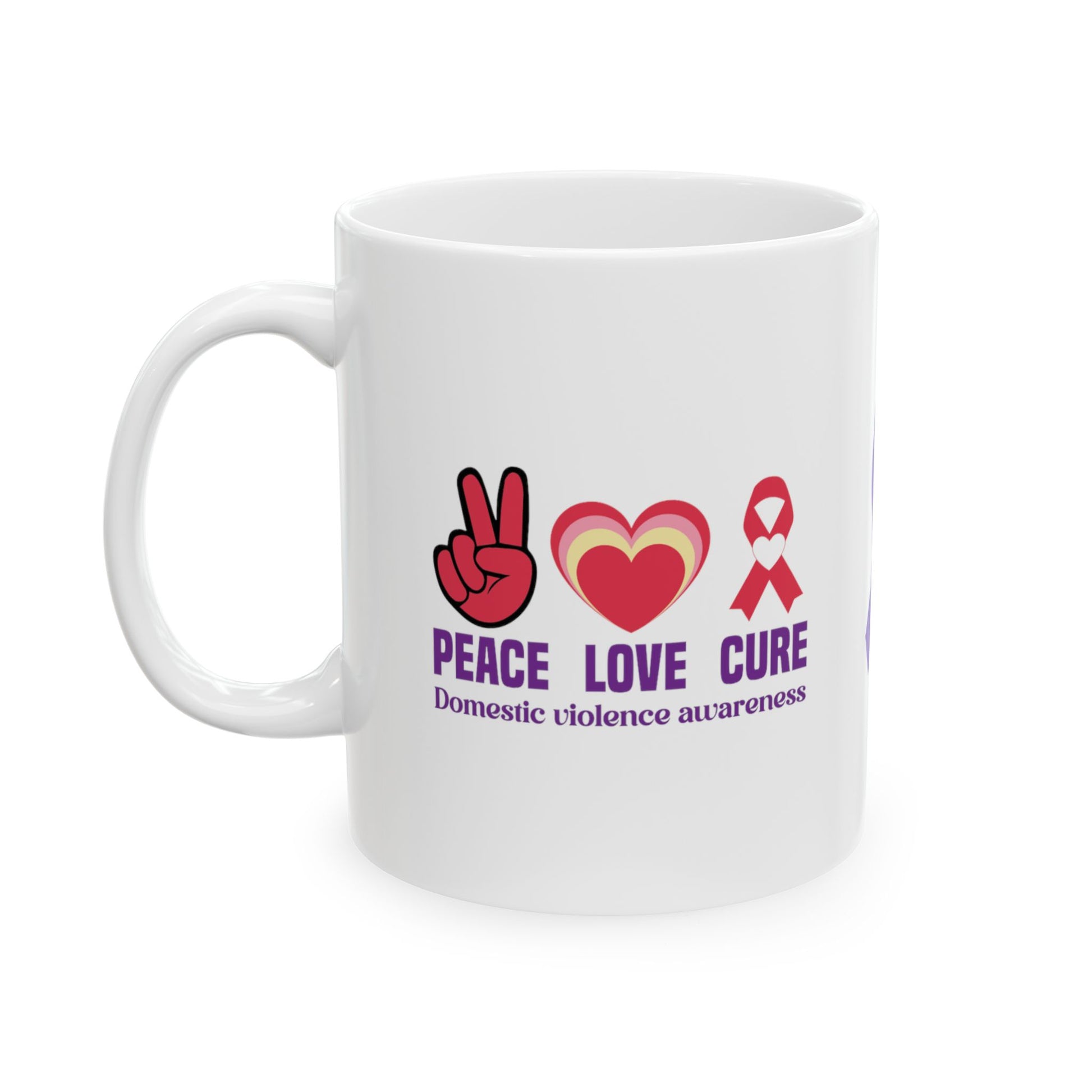 Peace Love Cure Domestic Violence Awareness Ceramic Mug, (11oz, 15oz)