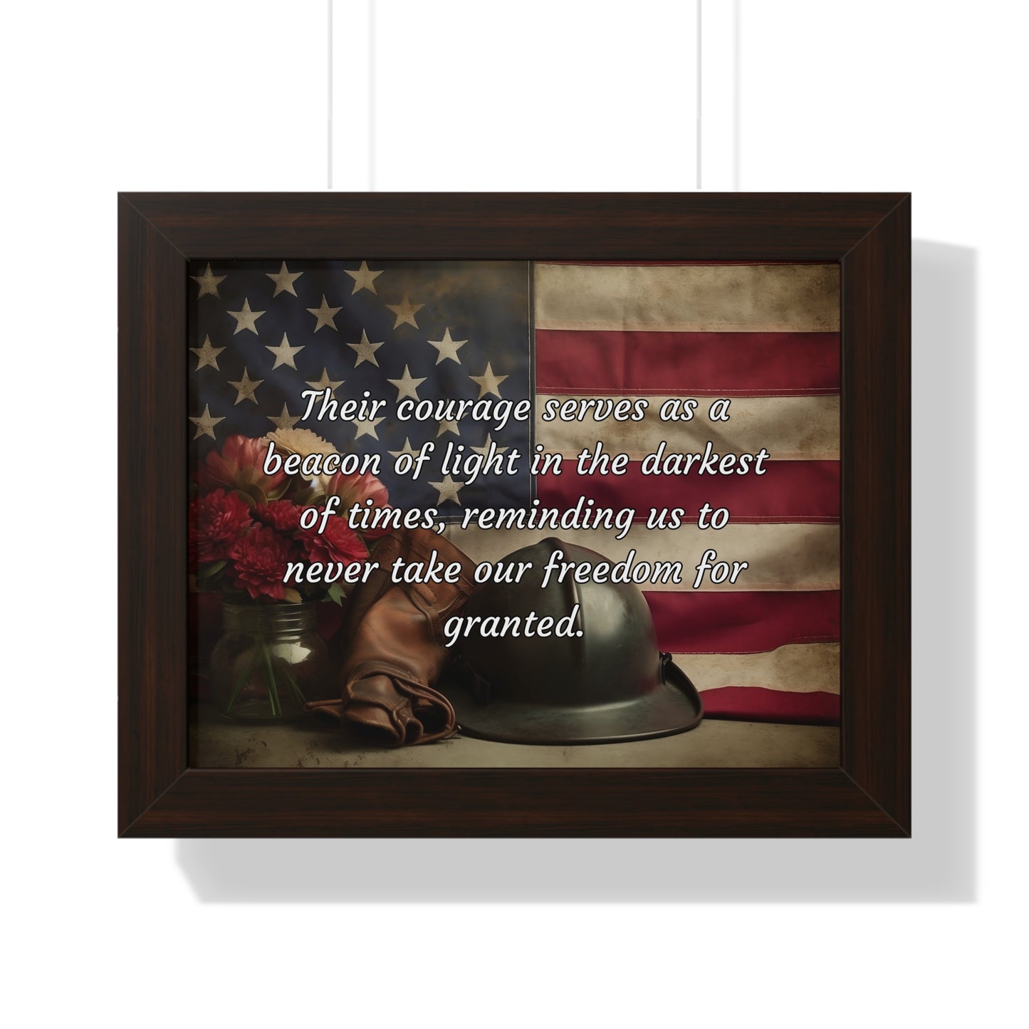 Their courage serves as a beacon of light in the darkest of times, reminding us to never take our freedom for granted - Memorial Day Framed Horizontal Poster