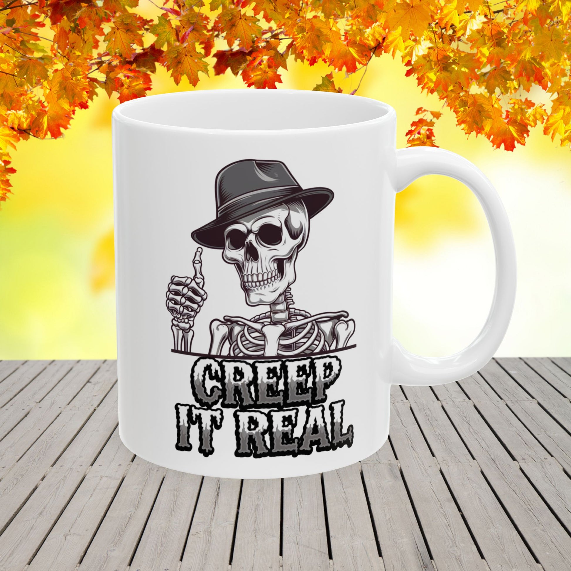 Creep It Real Ceramic Mug, (11oz, 15oz)