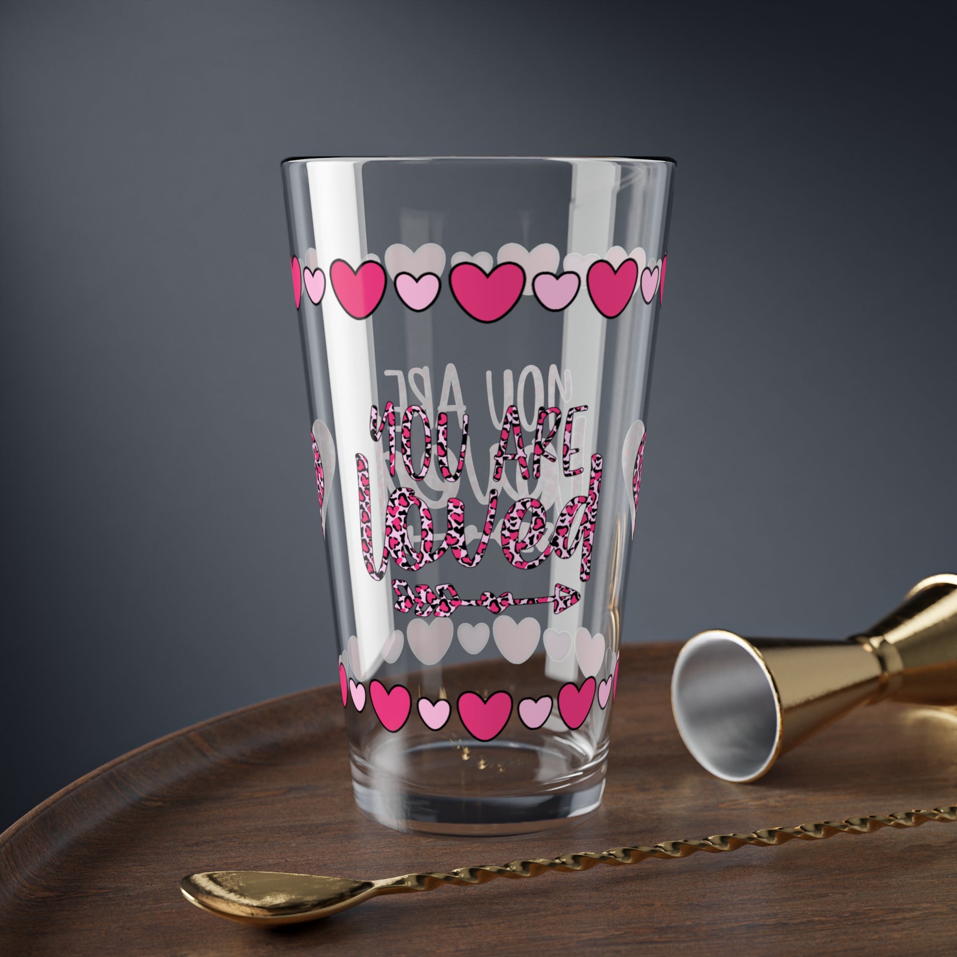 You Are Loved 16oz Pint Glass - Valentine's Day Self-Care Gift, Mindful Positivity Drinkware