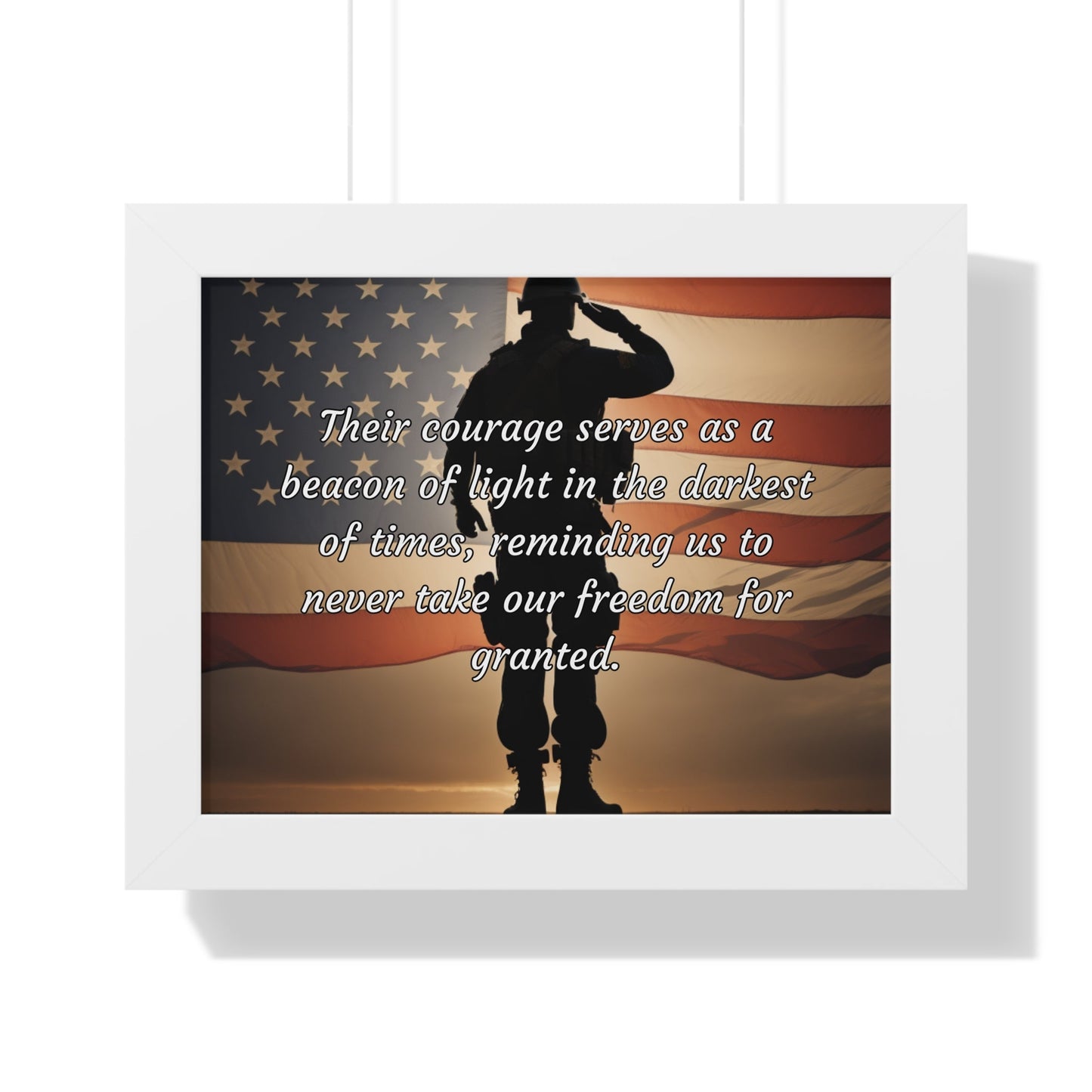 Their courage serves as a beacon of light in the darkest of times, reminding us to never take our freedom for granted - Memorial Day Framed Horizontal Poster