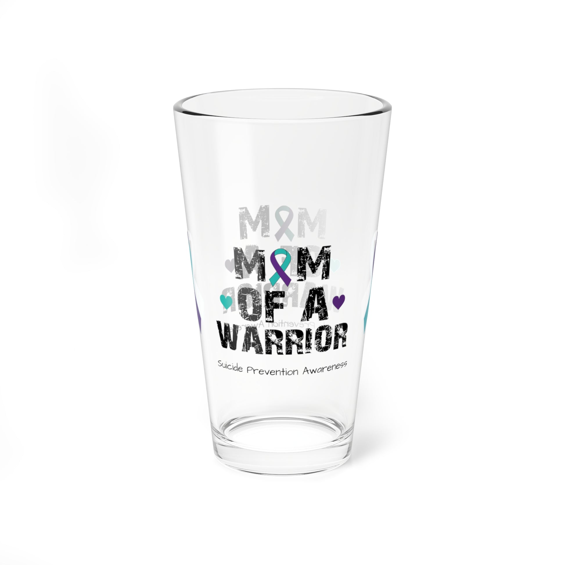 Mom of a Warrior - Suicide Prevention Awareness Warrior Pint Glass, 16oz